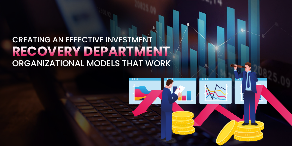 Creating an Effective Investment Recovery Department: Organizational Models That Work