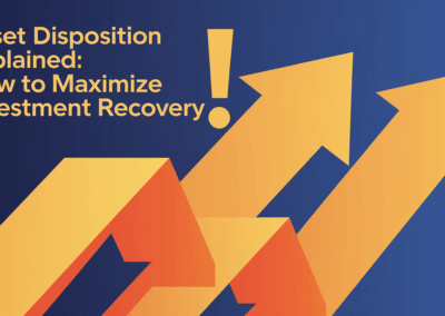 Asset Disposition Explained: How to Maximize Investment Recovery
