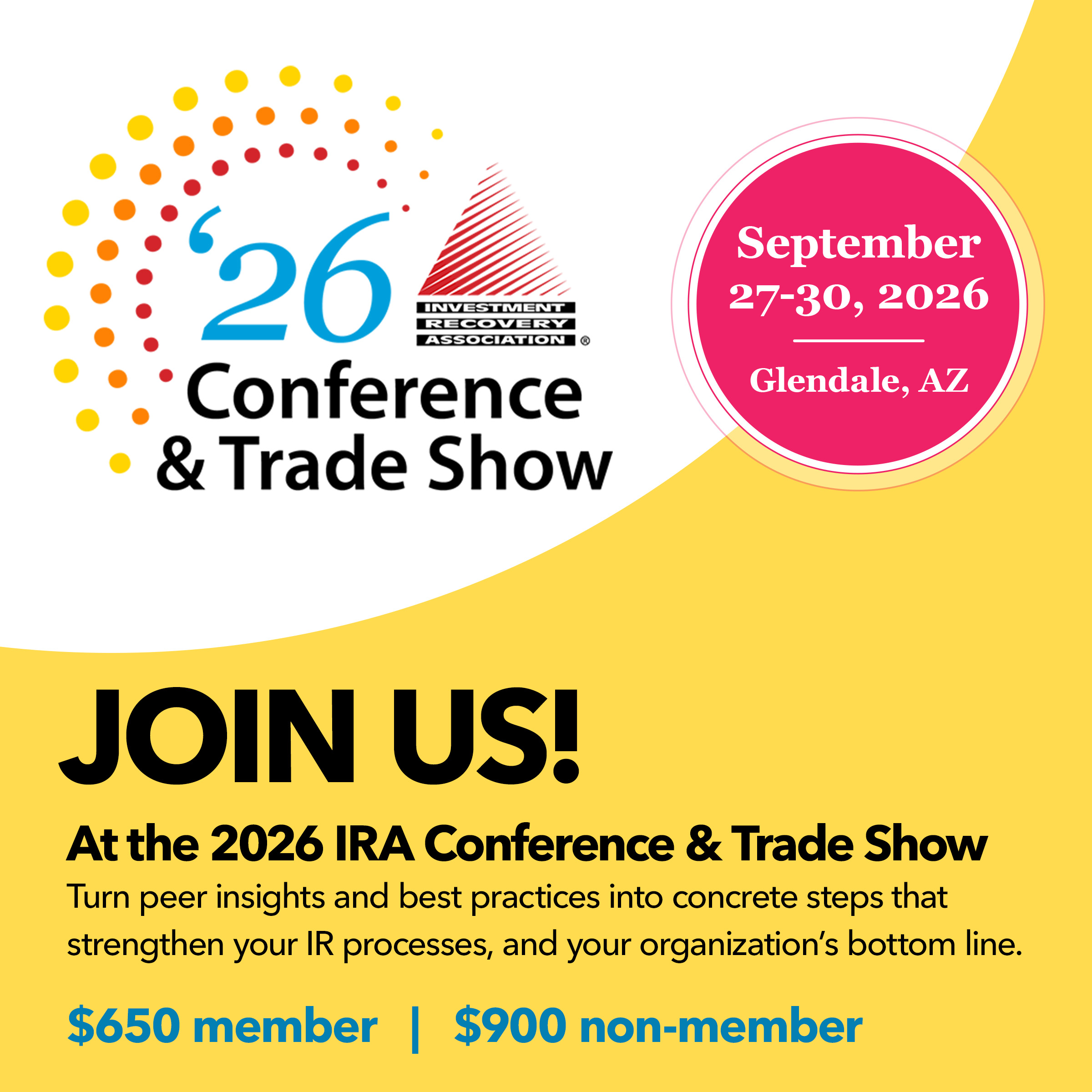2026-IRA-Conference-Online-post 2026 Investment Recovery Conference & Trade Show, Glendale, AZ